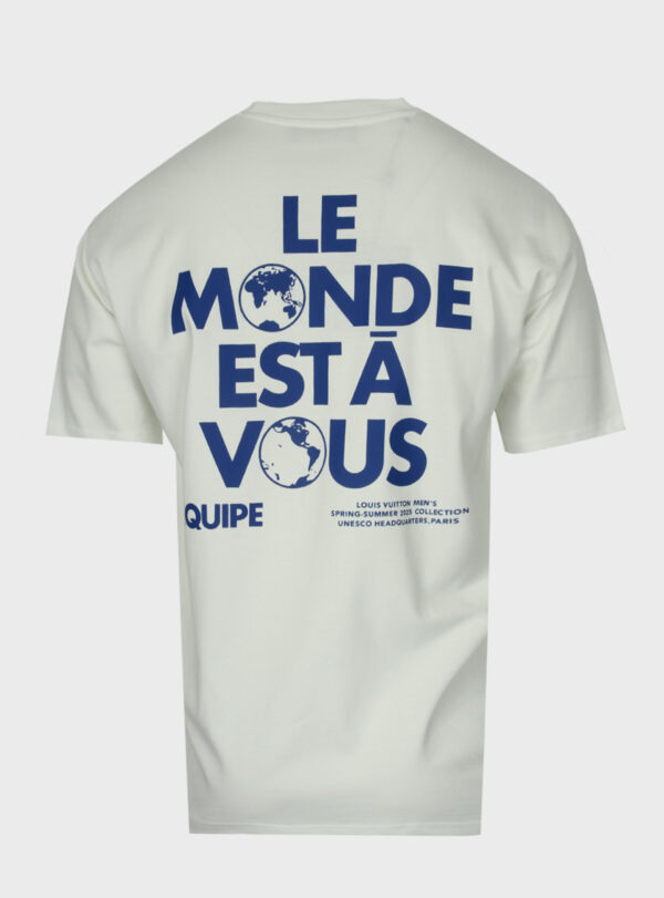 T-shirt Le Monde Est A Vous